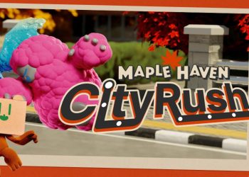 Game Maple Haven City Rush Rilis Juli 2026, Kekuatan Rahasia Box dan Lainnya